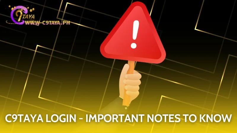 Important considerations to keep in mind while logging into your account