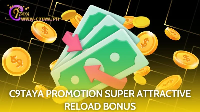 Enjoy significant top-up bonuses for remarkable value at C9TAYA