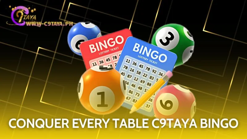 Dominate every single exciting bingo game at the renowned C9TAYA