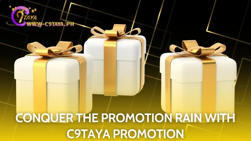 A flood of incentives awaits you at the C9TAYA platform