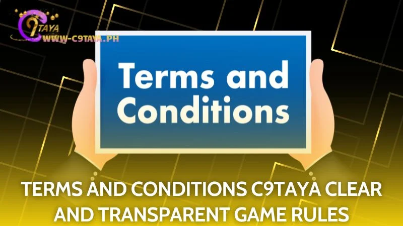 C9Taya's transparent game rules for all players engaged in gaming
